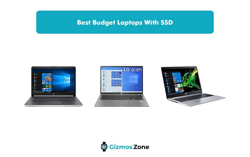 Best Budget Laptops With SSD