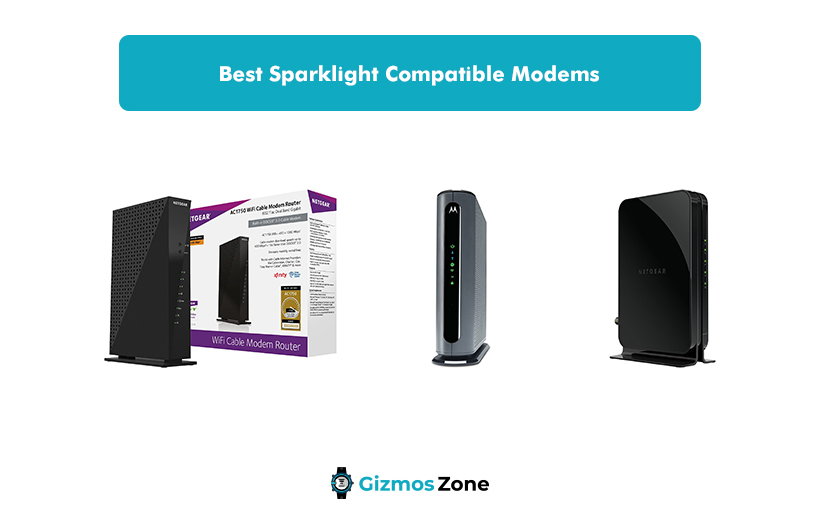 Best Sparklight Compatible Modems