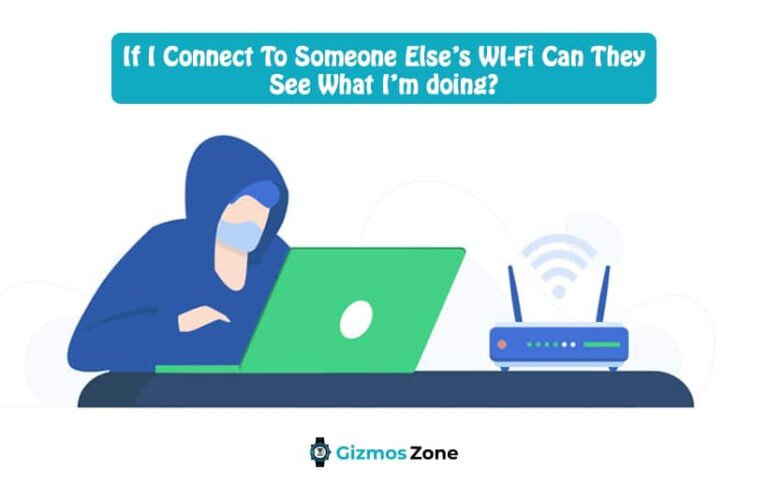 If I Connect To Someone Else's WI-Fi Can They See What I'm doing ...