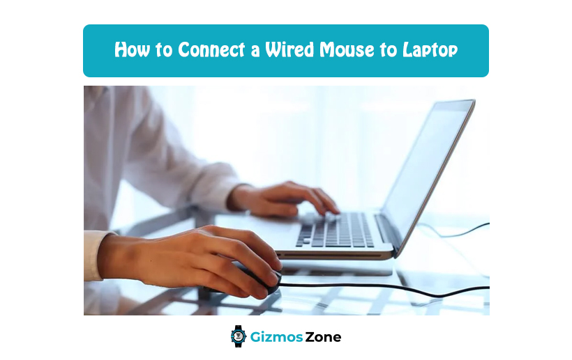 How to Connect a Wired Mouse to Laptop