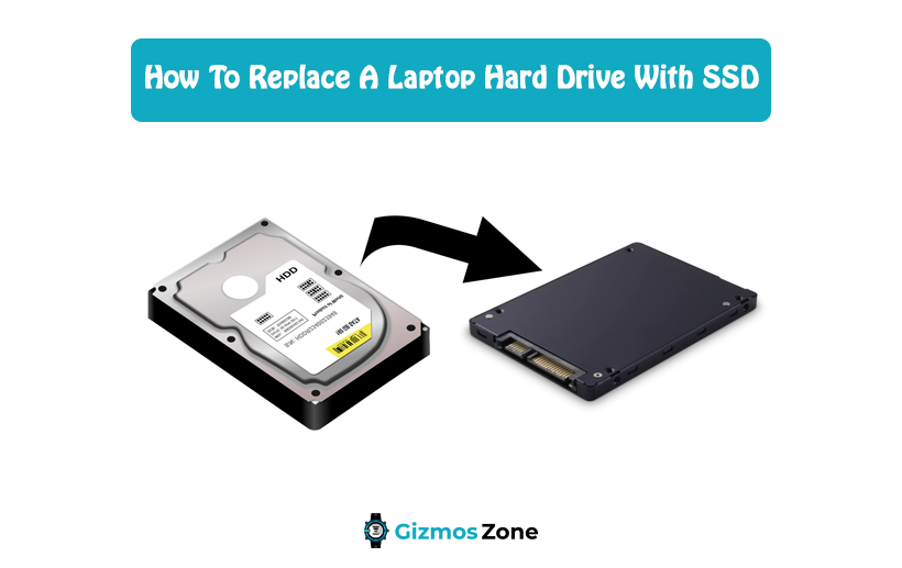 How To Replace A Laptop Hard Drive With SSD