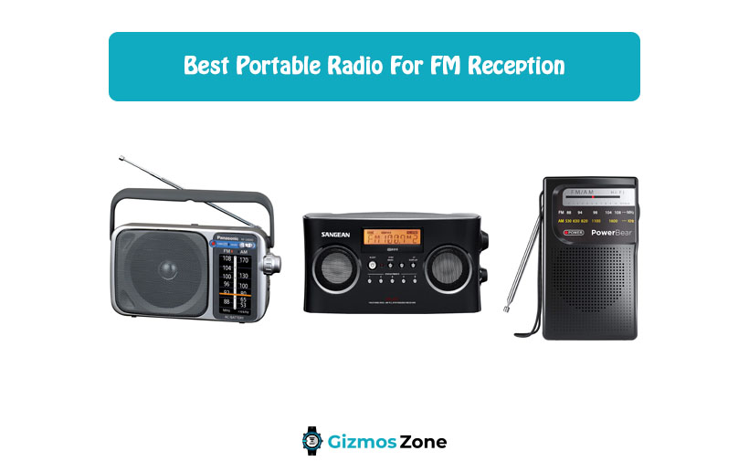 Best Portable Radio For FM Reception