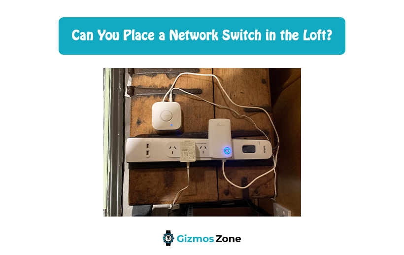 Can You Place a Network Switch in the Loft