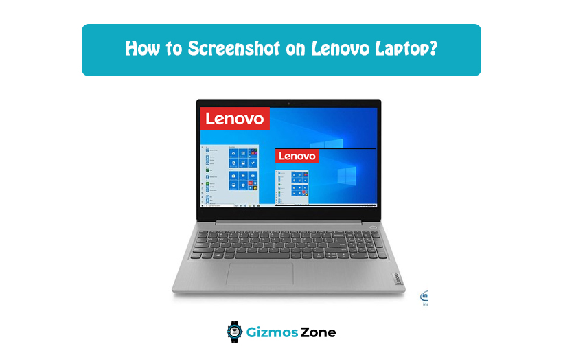 How to Screenshot on Lenovo Laptop?