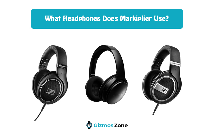 What Headphones Does Markiplier Use?